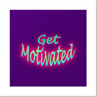 Get Motivated Posters and Art